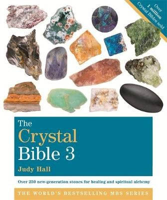 The Crystal Bible Vol. 3 by Judy Hall