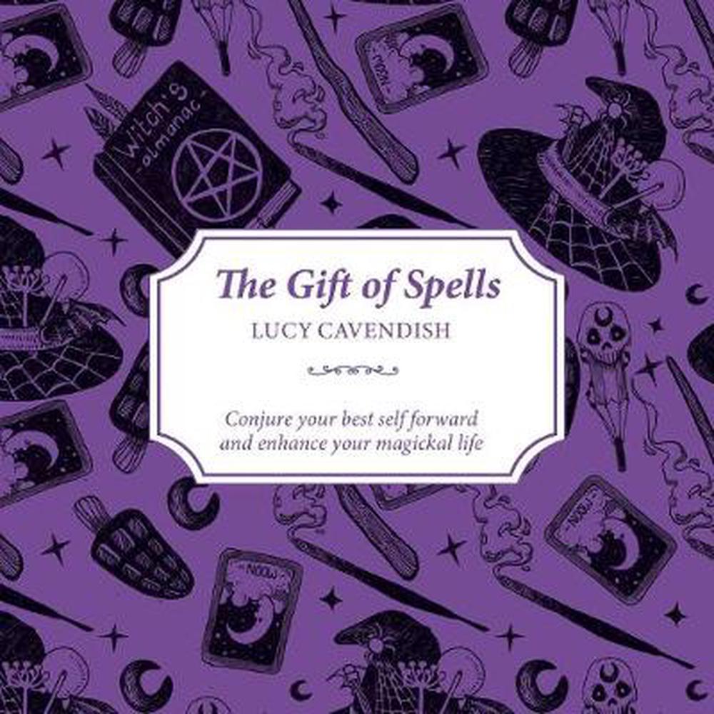 The Gift of Spells by Lucy Cavendish