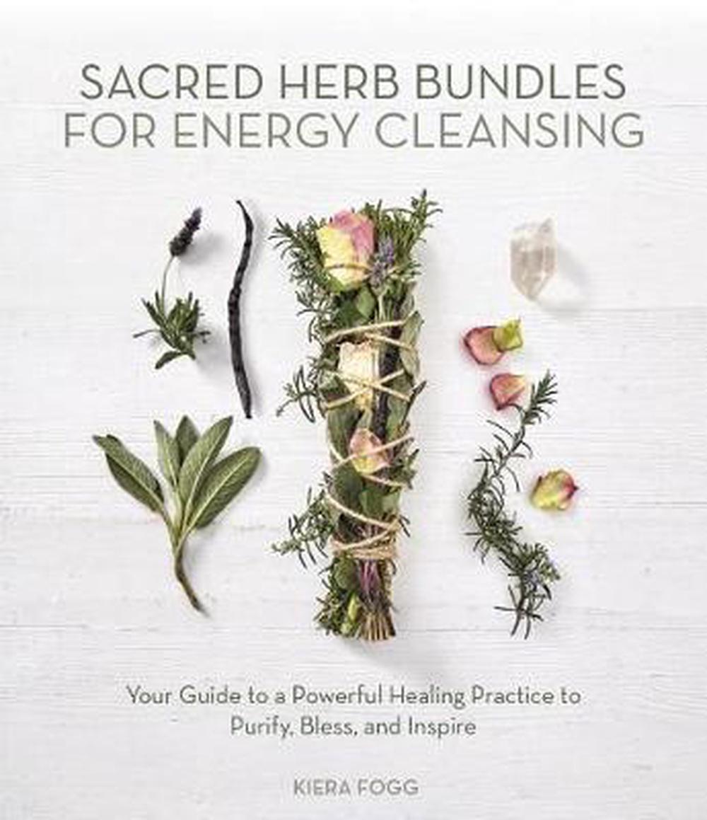 Sacred Herb Bundles for Energy Cleansing by Kiera Fogg